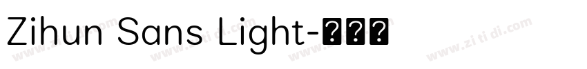 Zihun Sans Light字体转换 Zihun Sans Light字体转换